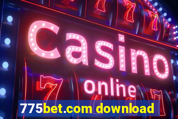 775bet.com download